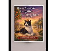 Questa é la storia di un gatto...anzi, del Presidente
