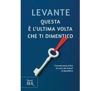 Questa è l'ultima volta che ti dimentico