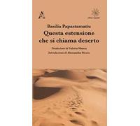 Questa estensione che si chiama deserto
