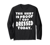 Questa Maglietta è la Prova Che Mi Sono vestita Oggi Maglia a Manica