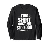 Questa Maglietta Mi Costa $100.000 Umorismo Divertente Maglia a Manica