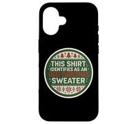 Questa maglietta si identifica come un brutto maglione natalizio divertente scherzo Custodia per iPhone 16