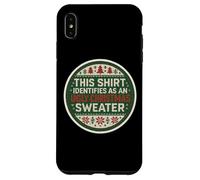 Questa maglietta si identifica come un brutto maglione natalizio divertente scherzo Custodia per iPhone XS Max
