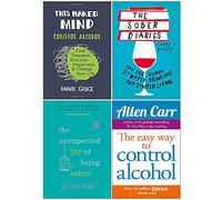 Questa mente nuda, i diari della sobrietà, la gioia inaspettata di essere sobri, diario, un modo semplice per controllare l'alcol, set di 4 libri