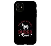 Questa non è la mia prima corsa di burro per gli appassionati di asini Custodia per iPhone 11