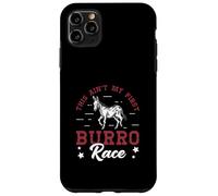 Questa non è la mia prima corsa di burro per gli appassionati di asini Custodia per iPhone 11 Pro Max