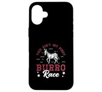 Questa non è la mia prima corsa di burro per gli appassionati di asini Custodia per iPhone 16 Plus
