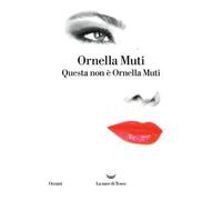 Questa non è Ornella Muti