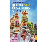 Questa non è una guida a Bali