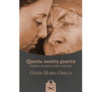 Questa nostra guerra di Guido Maria Grillo , Flaneurs