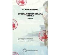 Questa nostra strana storia