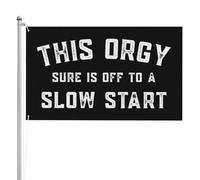 Questa orgia è sicuramente partita a rilento Bandiere 3x5 piedi Bandiere bifacciali Stampa ad alta definizione Resistenti alle intemperie Festival sportivi