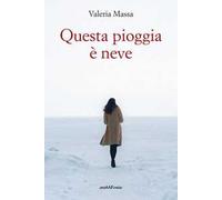 Questa pioggia è neve