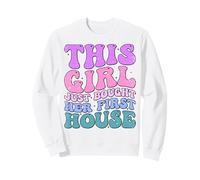 Questa Ragazza ha Appena comprato Il Suo Primo acquirente di casa Divertente casa Felpa