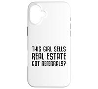 Questa Ragazza Vende Beni Immobili Ottieni Referral? Custodia per iPhone 16 Plus