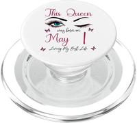 Questa regina è nata a maggio 1 Living My Best Life Queen PopSockets PopGrip per MagSafe