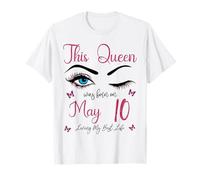 Questa Regina è Nata a Maggio 10 Living My Best Life Queen Maglietta