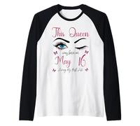 Questa Regina è Nata a Maggio 16 Living My Best Life Queen Maglia con Maniche Raglan