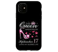 Questa regina è nata il 17 settembre Vivendo la mia vita benedetta Custodia per iPhone 11