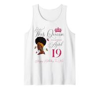 Questa Regina è Nata Il 19 aprile Capelli Naturali Ragazza Afro Canotta