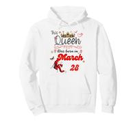 Questa Regina è Nata Il 28 Marzo 28 Marzo Felpa con Cappuccio