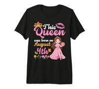 Questa Regina è Nata Il 4 Agosto Buon Compleanno a Me e a Te Maglietta Premium