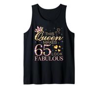 Questa Regina Fa sembrare Favoloso 65° Compleanno Regina B-Day Canotta