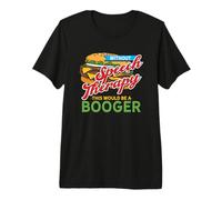 Questa Sarebbe Una logopedia Divertente Booger Maglietta Premium