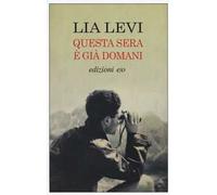 Questa sera è già domani