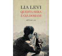 Questa sera è già domani