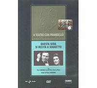 Questa sera si recita a soggetto - A teatro con Pirandello