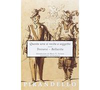 Questa sera si recita a soggetto-Trovarsi-Bellavita