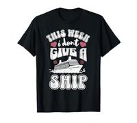 Questa settimana I Don´t Give a Ship Cruise Trip Vacation divertente Maglietta
