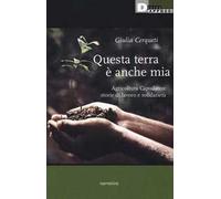 Questa terra è anche mia