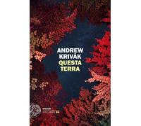 Questa terra [Paperback] [Oct 23, 2018] Krivak, Andrew and Granato, Giovanna
