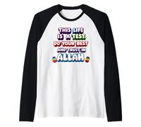 Questa vita è prova la fiducia in Allah Islam Musulmano Ispira parole Maglia con Maniche Raglan