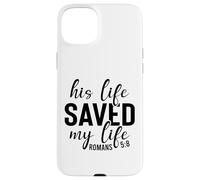 Questa vita ha salvato uomini e donne cristiani grati grati Custodia per iPhone 15 Plus