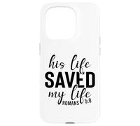 Questa vita ha salvato uomini e donne cristiani grati grati Custodia per iPhone 15 Pro