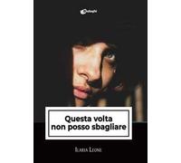 Questa volta non posso sbagliare