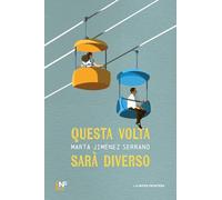 Questa volta sarà diverso