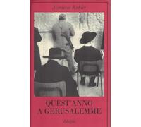 Quest'anno a Gerusalemme