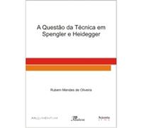 Questao Da Tecnica Em Spengler E Heidegger, A