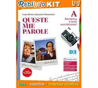 QUESTE MIE PAROLE VOL. A (9788842618638) - Libro Scolastico + Kit Scuola con Copertine Rebillo