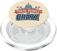 Queste persone sono pazze umorismo politico divertente PopSockets PopGrip per MagSafe