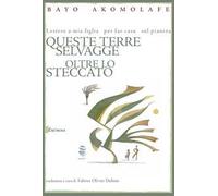 Queste terre selvagge oltre lo steccato