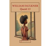 Questi 13 - Faulkner William