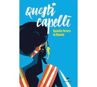 Questi capelli