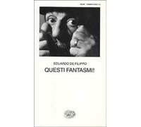 Questi fantasmi!