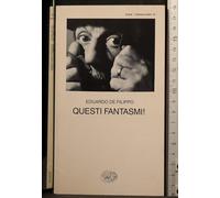 Questi fantasmi!
