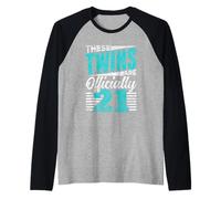Questi Gemelli Hanno Ufficialmente 21 Anni Compleanno Maglia con Maniche Raglan